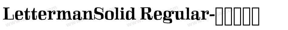 LettermanSolid Regular字体转换
